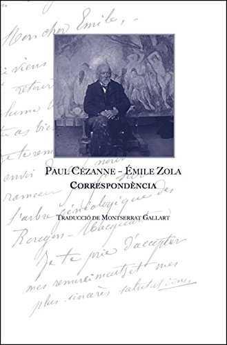 Correspondencia entre Cézanne i Zola | 9788461795239 | MONTSERRAT GALLART (TRADUCTORA)