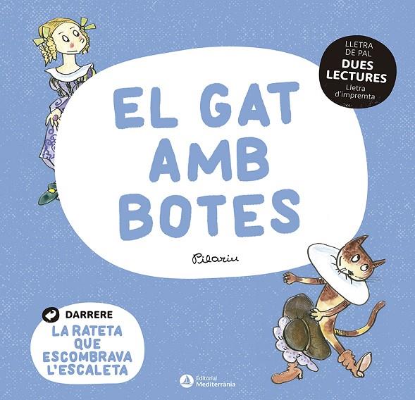 DUES LECTURES. El gat amb botes. La rateta que escombrava l'escaleta | 9788419028037 | PILARIN