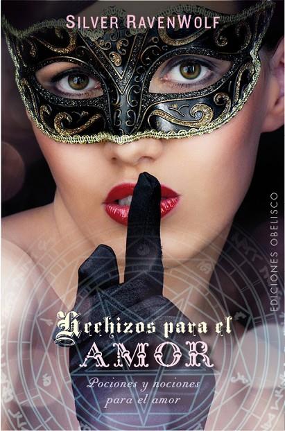 Hechizos para el amor (bolsillo) | 9788416192670 | RAVENWOLF, SILVER