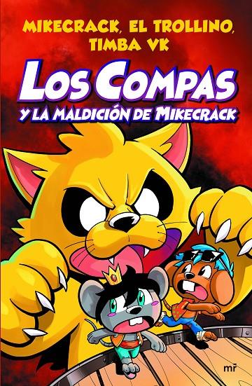 Compas 4. Los Compas y la maldición de Mikecrack | 9788427047495 | Mikecrack, El Trollino y Timba Vk