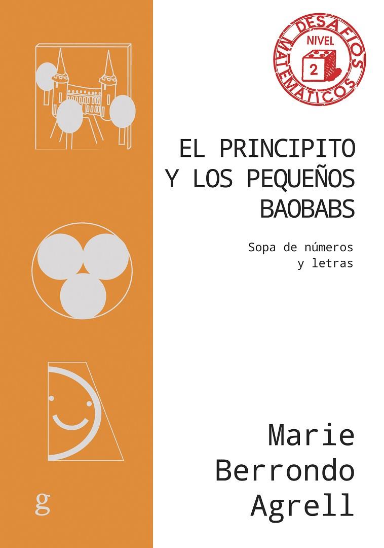 El Principito y los pequeños baobabs | 9788419406842 | Berrondo Agrell, Marie