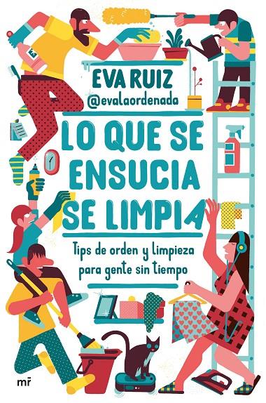 Lo que se ensucia se limpia | 9788427050648 | Eva Ruiz @evalaordenada