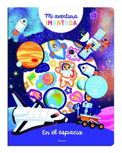 Aventura imantada. En el espacio | 9791039540490 | AA.VV.