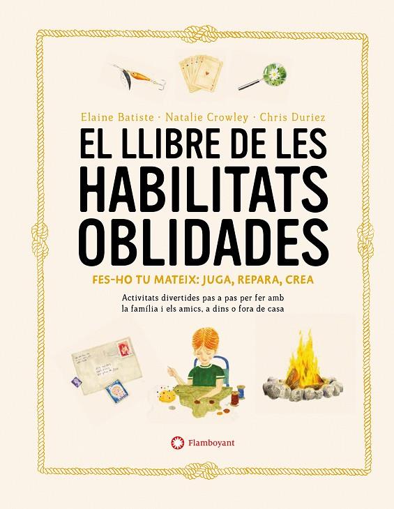 El llibre de les habilitats oblidades | 9788419401106 | Crowley, Natalie / Batiste, Elaine