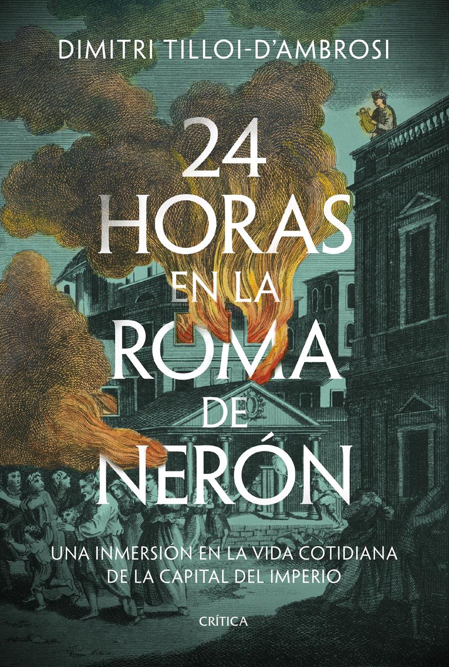 24 horas en la Roma de Nerón | 9788491996040 | Tilloi-d'Ambrosi, Dimitri