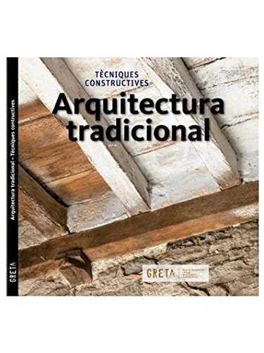 Arquitectura tradicional | 9788494527913 | GRETAREC.