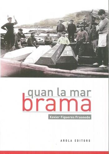 Quan la mar brama | 9788494661952 | Figueres Frasnedo, Xavier