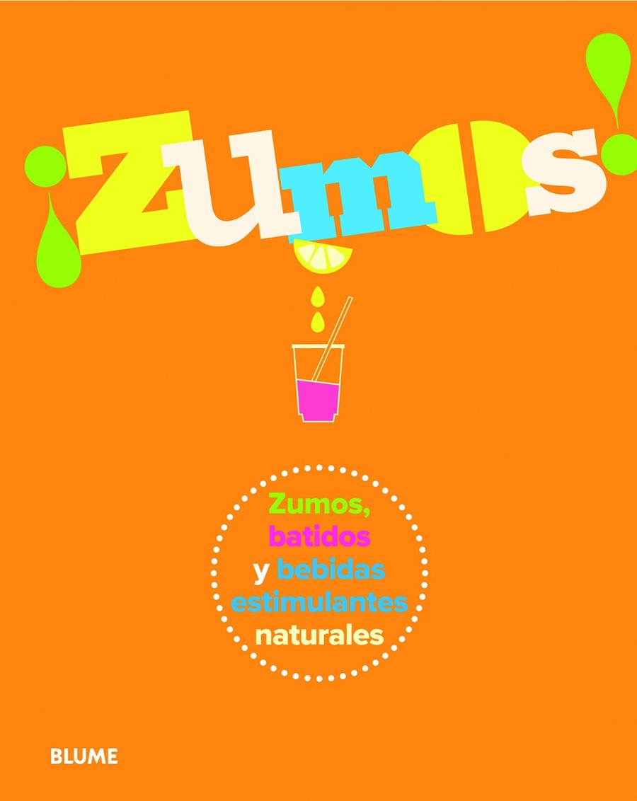 ­Zumos! | 9788415317746 | VV.AA.