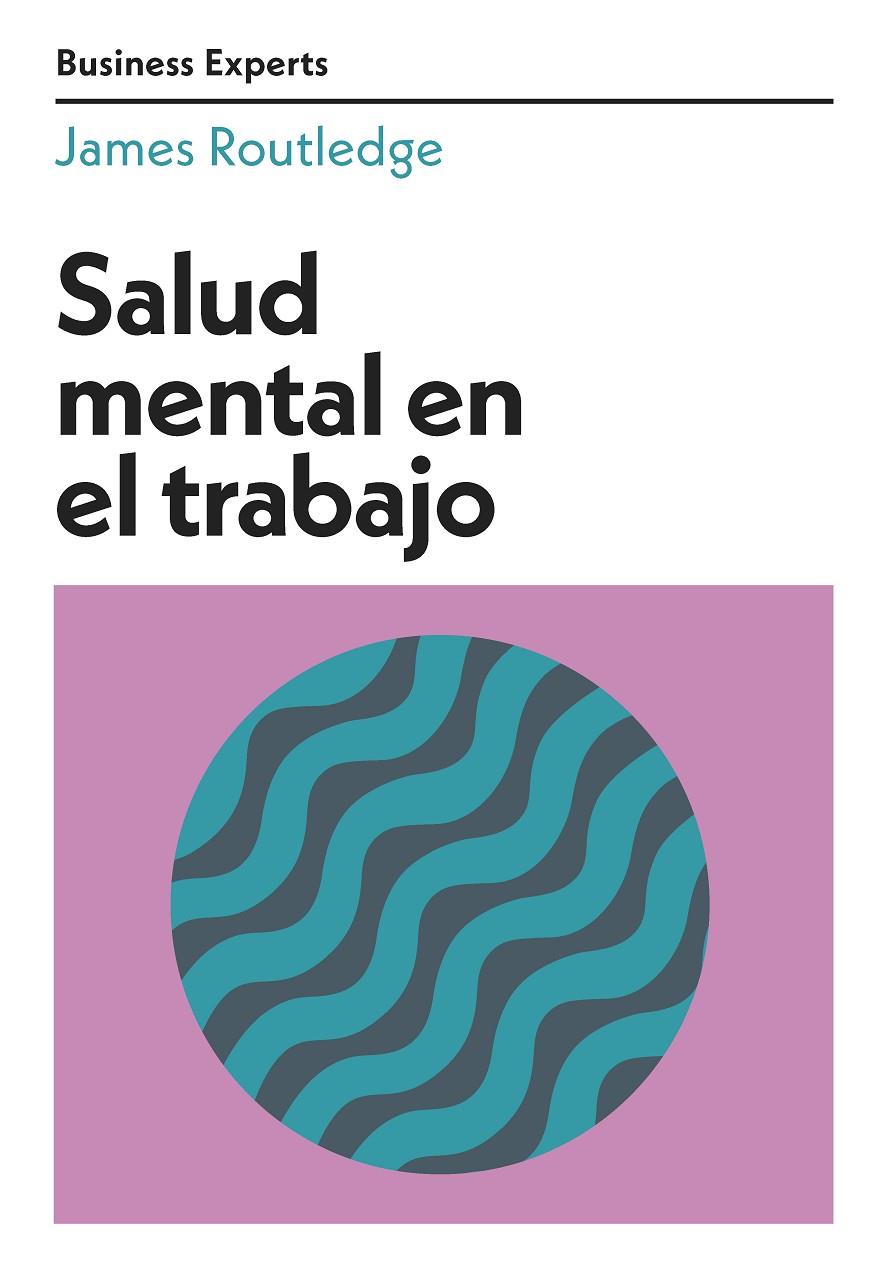 Salud mental en el trabajo | 9788417963668 | Routledge, James