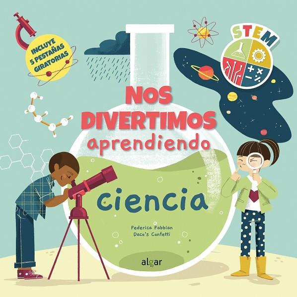 Nos divertimos aprendiendo ciencia | 9788491425403 | FABBIAN, FEDERICA/CONFETTI, DACO´S