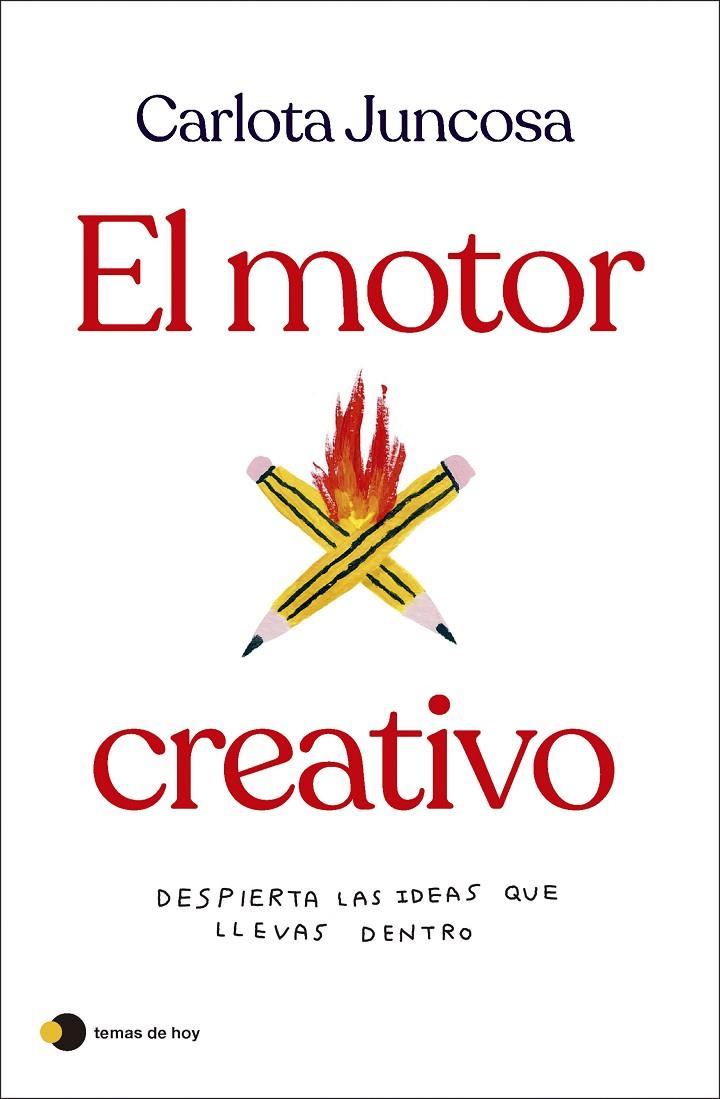 El motor creativo | 9788419812254 | Juncosa, Carlota