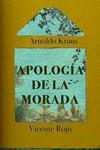 APOLOGÍA DE LA MORADA | 9786078619481 | KRAUS, ARNALDO/ ROJO, VICENTE