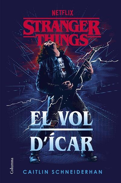 Stranger Things: El vol d'Ícar | 9788466431194 | Schneiderhan, Caitlin