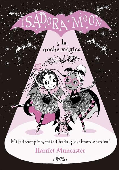 Isadora Moon y la noche mágica (Grandes historias de Isadora Moon 2) | 9788420452173 | Muncaster, Harriet