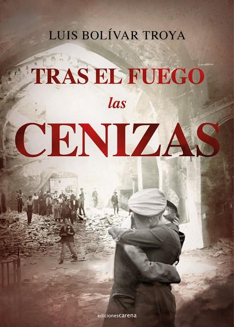 Tras el fuego las cenizas | 9788419136732 | Bolívar Troya, Luis