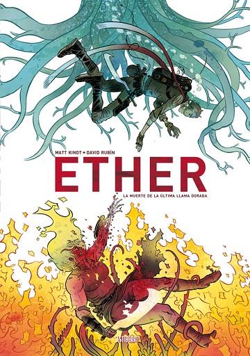 Ether. La muerte de la última Llama Dorada | 9788416880089 | Rubín, David / Kindt, Matt