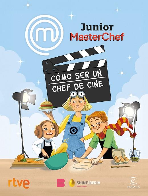 MasterChef Junior. Cómo ser un chef de cine | 9788467074499 | Shine / RTVE