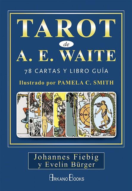 Tarot de A.E. Waite | 9788415292753 | Fiebig, Johannes / Bürger, Evelin