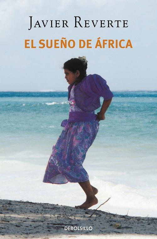 El sueño de África (Trilogía de África 1) | 9788497934732 | Reverte, Javier