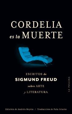 CORDELIA ES LA MUERTE | 9789566267164 | FREUD, SIGMUND