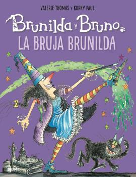 Brunilda y Bruno. La Bruja Brunilda (2023) | 9788418075001 | Thomas, Valerie / Korky, Paul