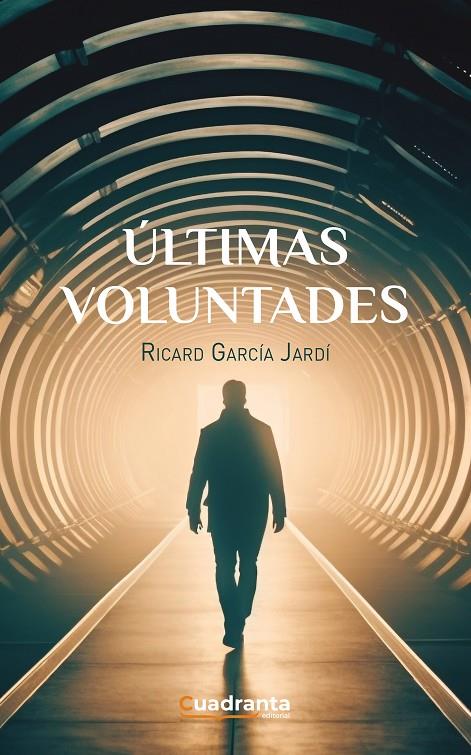 Últimas voluntades | 9788419556899 | García Jardí, Ricard