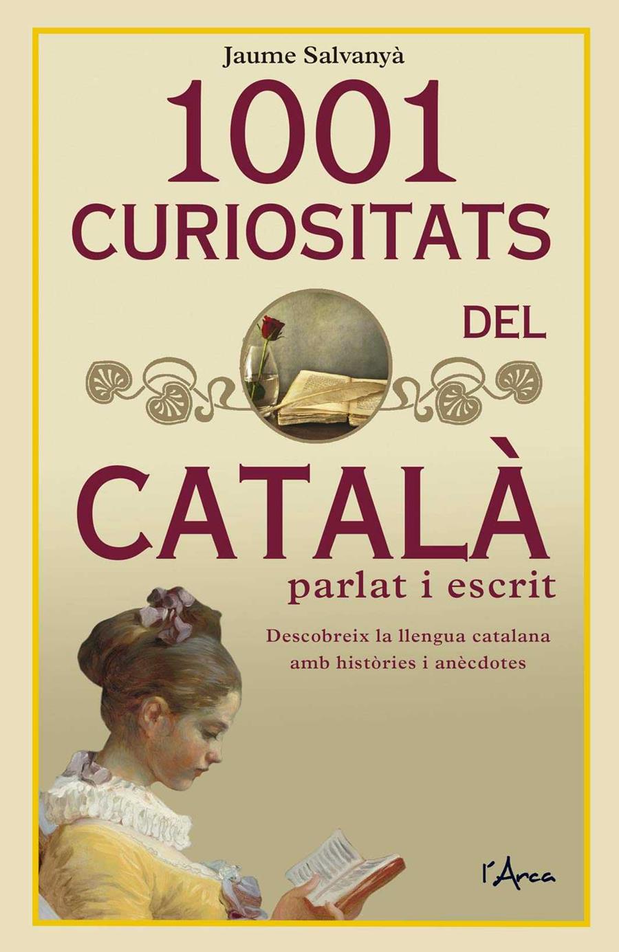 1001 curiositats del català parlat i escrit | 9788494836473 | Salvanyà, Jaume