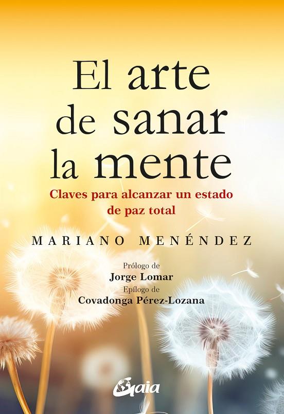 El arte de sanar la mente | 9788411081221 | Menéndez, Mariano