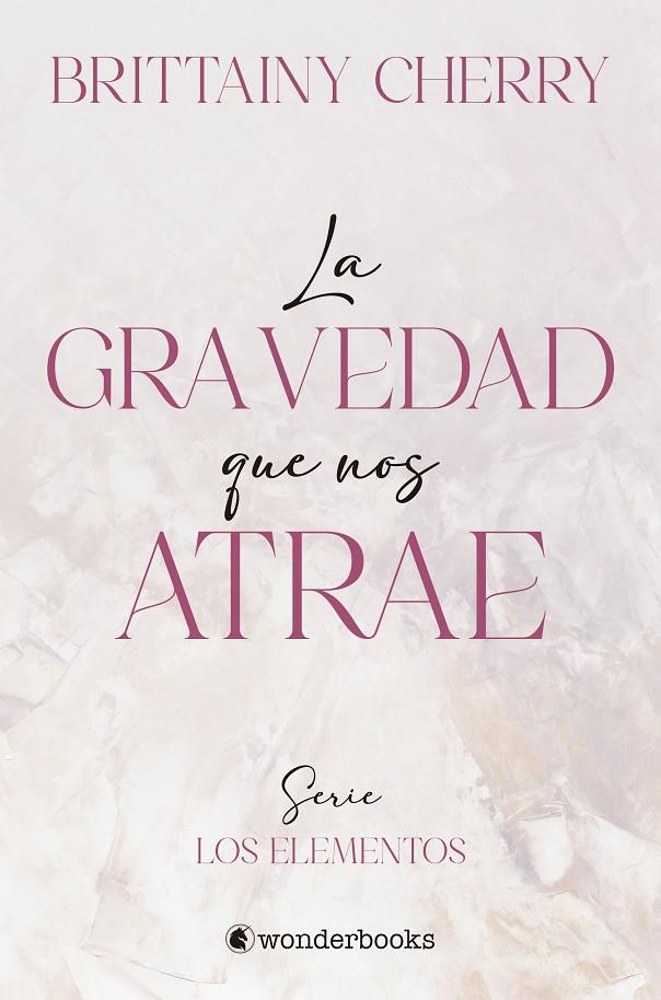 La gravedad que nos atrae | 9788418509599 | Cherry, Brittainy