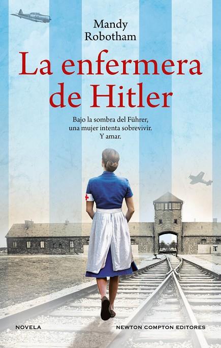 La enfermera de Hitler | 9788419620767 | Robotham, Mandy