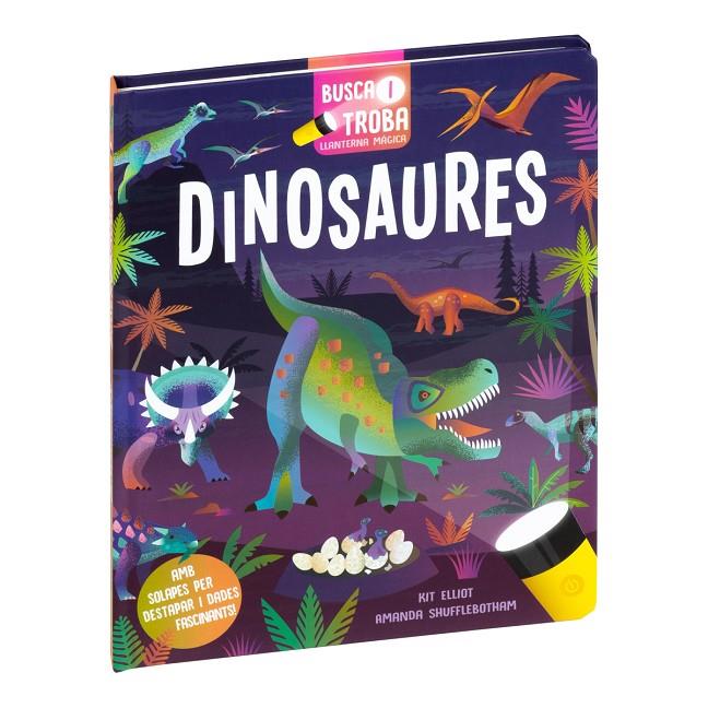 BUSCA I TROBA LLANTERNA MÀGICA, DINOSAURES | 9788411018371 | ELLIOT, KIT / SHUFFLEBOTHAM, AMANDA