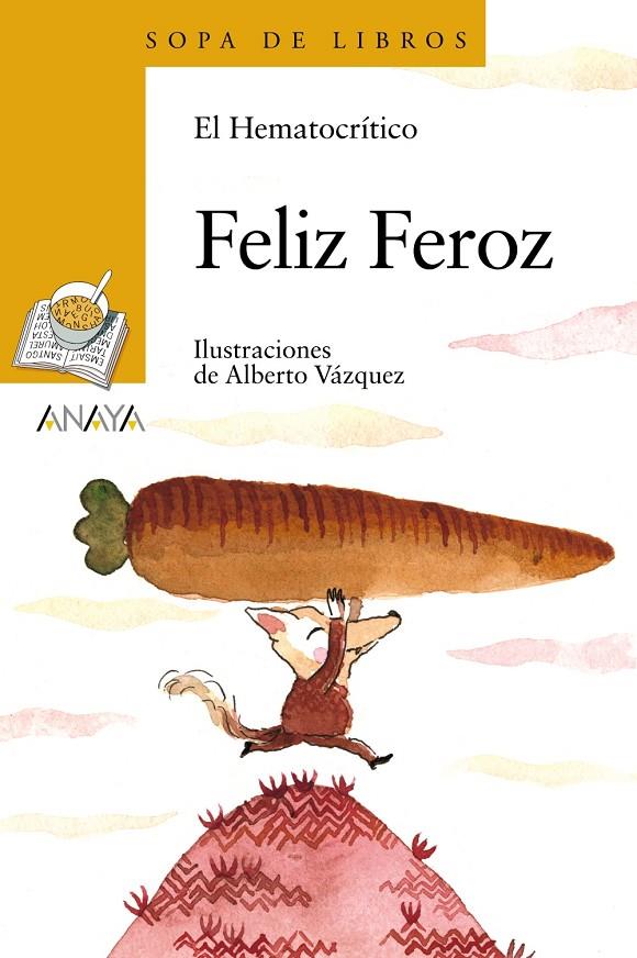 Feliz Feroz | 9788467861334 | Hematocrítico, El