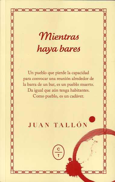 Mientras haya bares | 9788494434068 | TALLÓN, JUAN