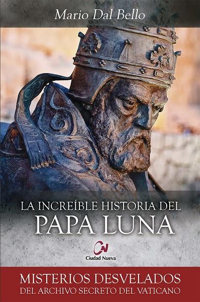 La increíble historia del Papa Luna | 9788497155694 | Dal Bello, Mario