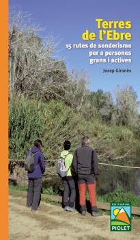 TERRES DE L'EBRE. 15 RUTES DE SENDERISME | 9788412392661 | GIRONÈS,JOSEP