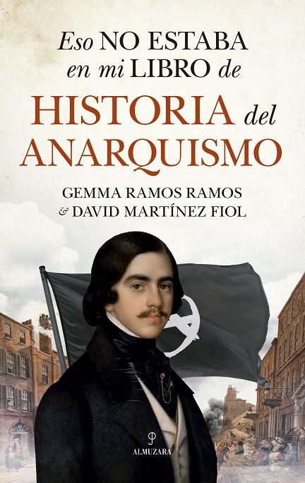 Eso no estaba en mi libro de historia del anarquismo | 9788411313940 | RAMOS RAMOS, GEMMA/MARTÍNEZ FIOL, DAVID