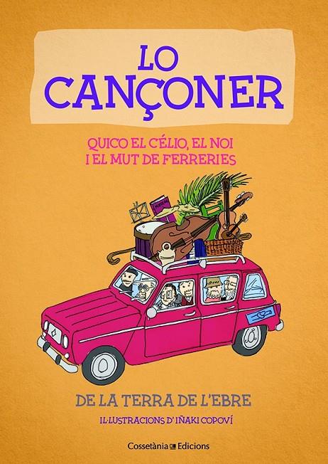 Lo Cançoner | 9788490347232 | El Noi i el Mut de Ferreries, Quico el Cèlio