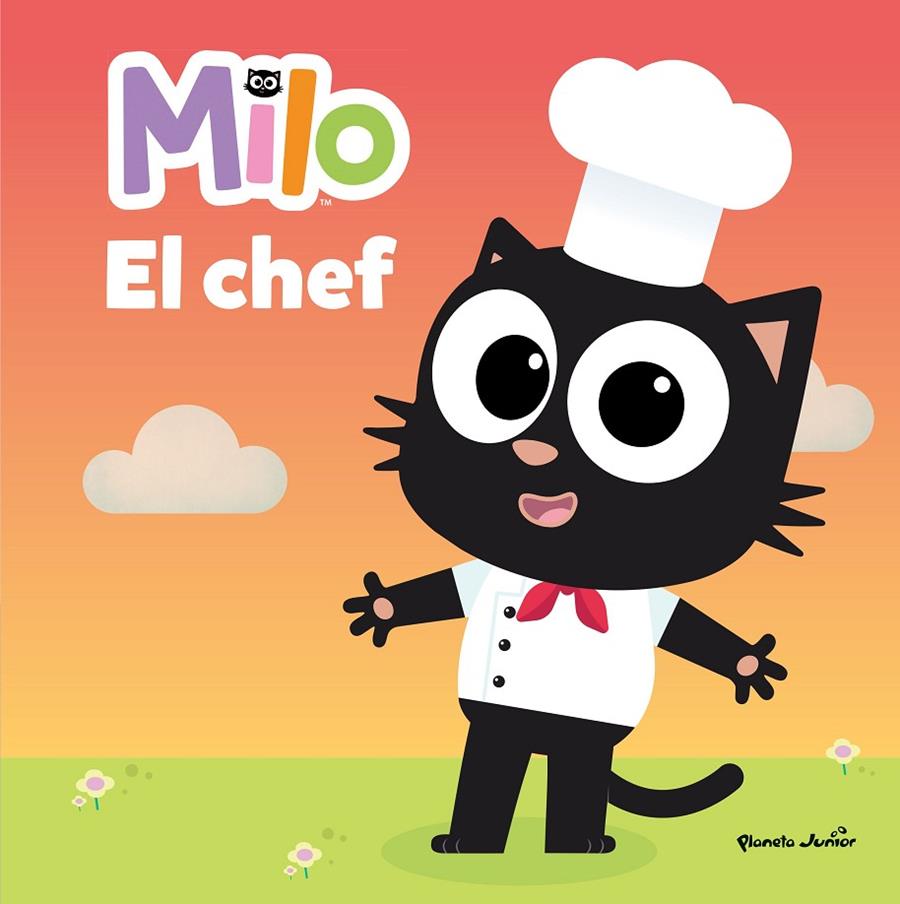 Milo. El chef | 9788408260301 | Planeta Junior, S.R.L.