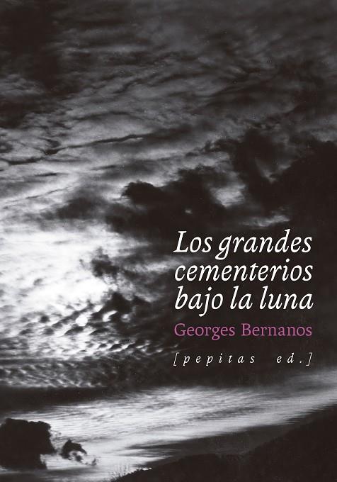 Los grandes cementerios bajo la luna | 9788418998645 | Bernanos, Georges