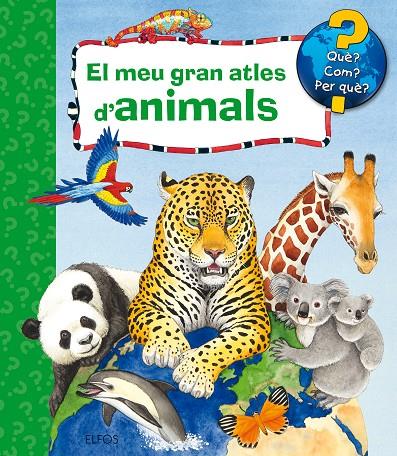 El meu gran atles d'animals | 9788417254490 | Erne, Andrea