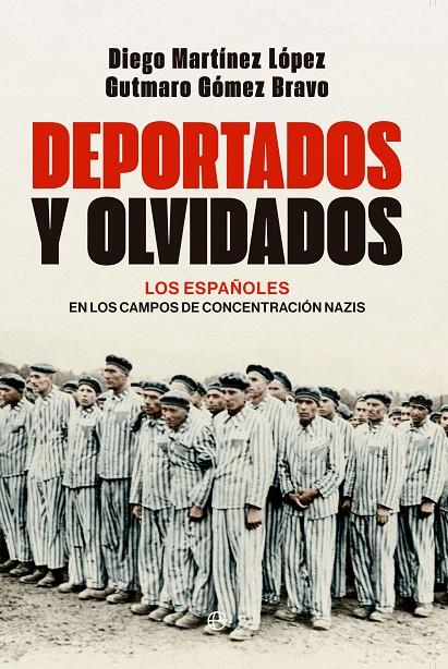 Deportados y olvidados | 9788413847849 | Gómez Bravo, Gutmaro / Martínez López, Diego