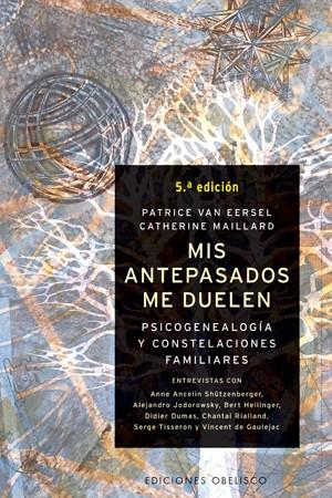 Mis antepasados me duelen | 9788497770996 | VAN EERSEL, PATRICE / MAILLARD, CATHERINE