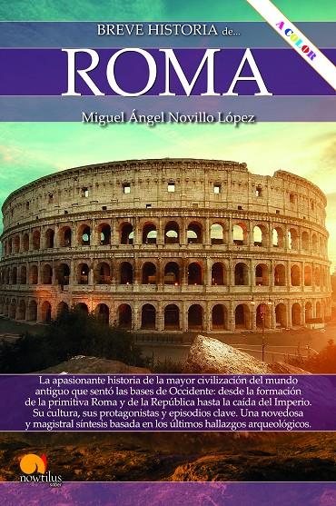 Breve historia de Roma Nueva Edición COLOR | 9788413053387 | Novillo López, Miguel Ángel