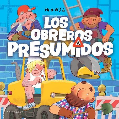 LOS OBREROS PRESUMIDOS | 9788467963076 | MAWIL