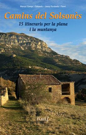 Camins del Solsones. 15 itineraris per la plana i la muntanya | 9788492811311 | Camps Colomes, Marcel / Ferrandiz Farre, Josep