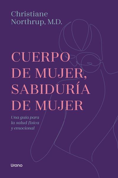 Cuerpo de mujer, sabiduría de mujer | 9788417694319 | Northrup, Christiane