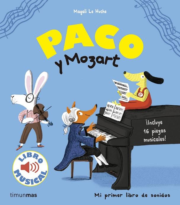 Paco y Mozart. Libro musical | 9788408172239 | Le Huche, Magali