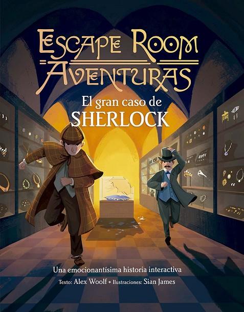 Escape room aventuras. El gran caso de Sherlock | 9788491456759 | Woolf, Alex