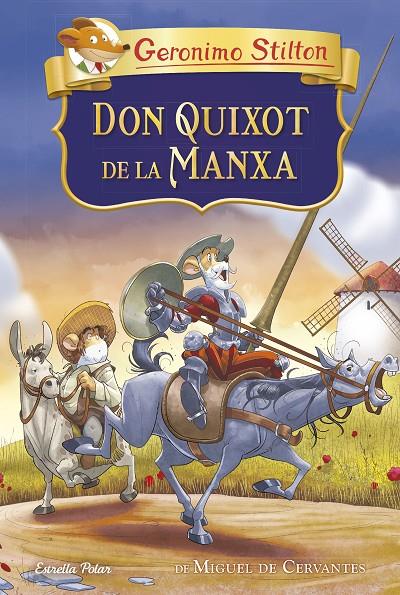 Don Quixot de la Manxa | 9788413891415 | Stilton, Geronimo