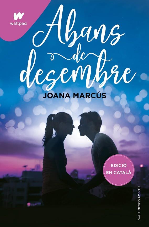 Abans de desembre (Mesos amb tu 1) | 9788419169747 | Marcús, Joana